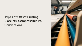 Types-of-Offset-Printing-Blankets-Compressible-vs-Conventional