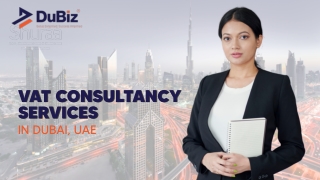 VAT Consultancy Services in DubaI, UAE
