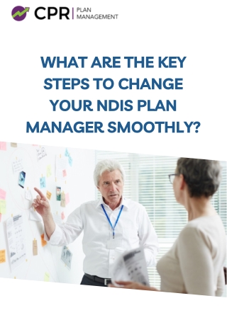 What are the Key Steps to Change Your NDIS Plan Manager Smoothly