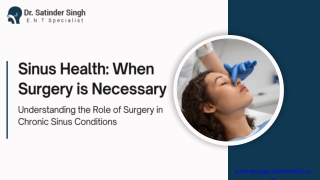 Sinus Health: When Surgery is Necessary