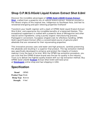 Shop O.P.M.S.®Gold Liquid Kratom Extract Shot 8.8ml