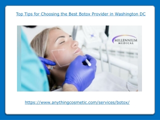 Top Tips for Choosing the Best Botox Provider in Washington DC