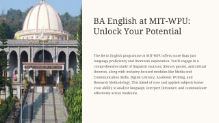 The BA in English programme at MIT-WPU offers more than just language proficiency and literature exploration. You'll eng