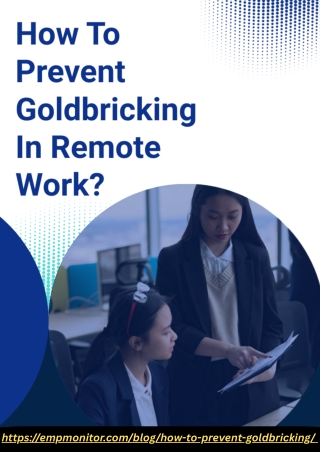 How to Prevent Goldbricking in Remote Work?