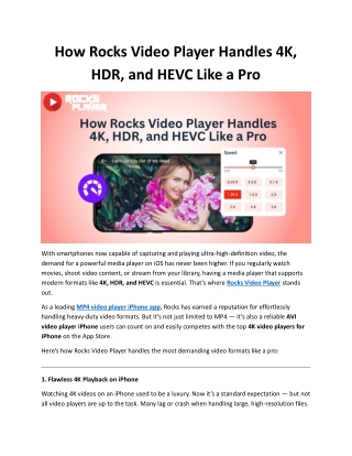 How Rocks Video Player Handles 4K, HDR, and HEVC Like a Pro