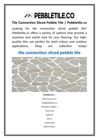 Tile Connection Sliced Pebble Tile  Pebbletile.co