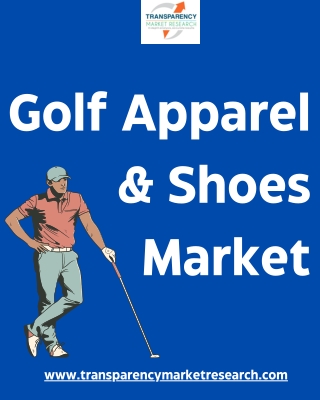 Golf Apparel & Shoes Market