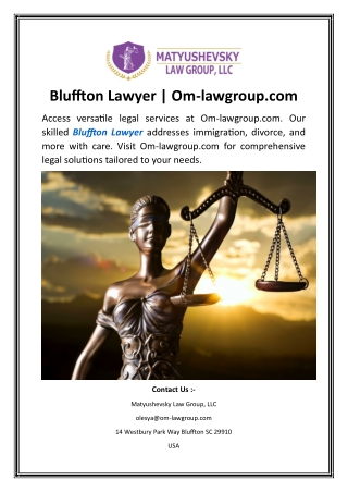 Bluffton Lawyer Om-lawgroup
