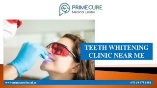 TEETH WHITENING CLINIC NEAR ME