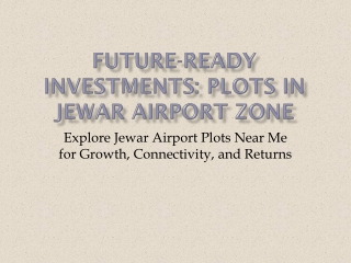 Future-Ready Investments Plots in Jewar Airport Zone