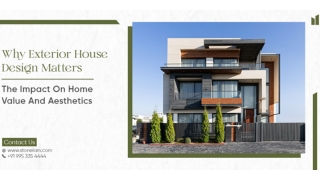 Why Exterior House Design Matters The Impact on Home Value and Aesthetics