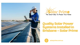Quality Solar Power Systems Installed in Brisbane – Solar Prime