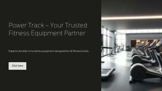 Power Track – Your Trusted Fitness Equipment Partner