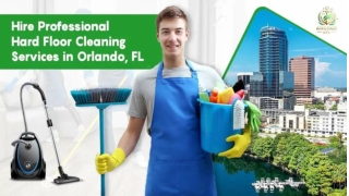 Hire Professional Hard Floor Cleaning Services in Orlando