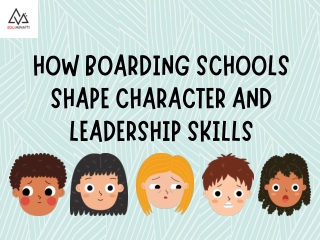 How Boarding Schools Shape Character and Leadership Skills