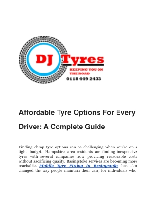 Affordable Tyre Options For Every Driver: A Complete Guide