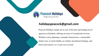 Plan your dream vacation with Peacock Holidays, the leading Kashmir tour operator