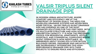 Valsir Triplus Silent Drainage Pipe Elevating Soundproof Drainage Solutions in Delhi NCR