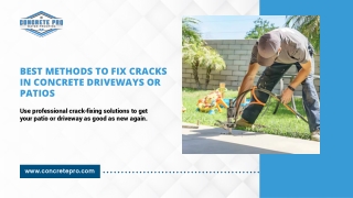 Best Methods for Fixing Cracks in Concrete Driveways or Patios.