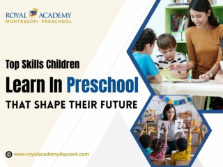 Top Skills Children Learn In Preschool That Shape Their Future