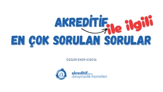 akreditif ile ilgili en çok sorulan sorular ve cevapları