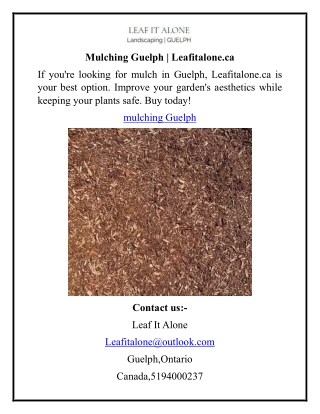 Mulching Guelph | Leafitalone.ca