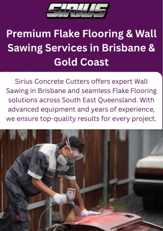 Expert Flake Flooring & Wall Sawing Services  Brisbane & Gold Coast