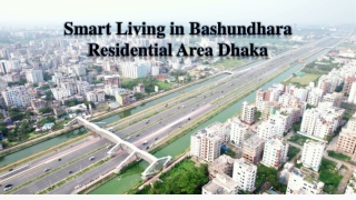 Smart Living in Bashundhara Residential Area Dhaka