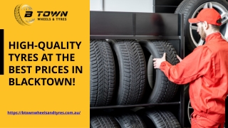High-Quality Tyres at the Best Prices in Blacktown!