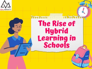 The Rise of Hybrid Learning in Schools