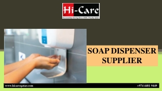SOAP DISPENSER SUPPLIER