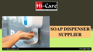 SOAP DISPENSER SUPPLIER