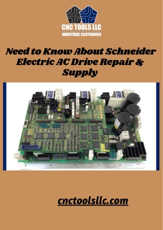 Need to Know About Schneider Electric AC Drive Repair & Supply