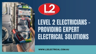 Level 2 Electricians – Providing Expert Electrical Solutions