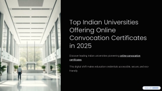 Top Indian Universities Offering Online Convocation Certificates in 2025