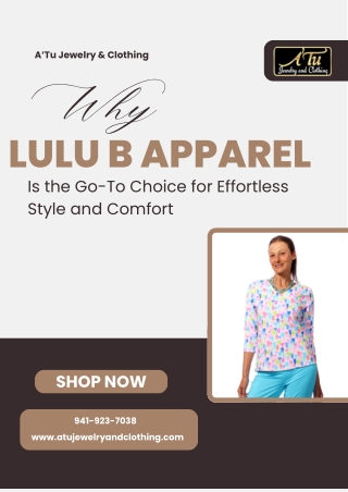 Why Lulu B Apparel Is the Go-To Choice for Effortless Style and Comfort