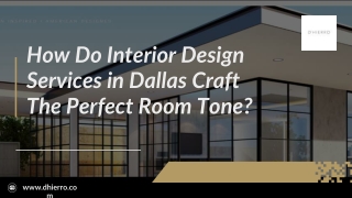 How Do Interior Design Services in Dallas Craft The Perfect Room Tone