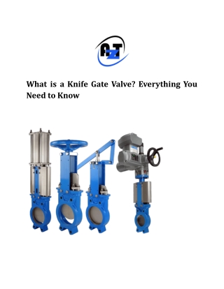 What is a Knife Gate Valve_ Everything You Need to Know