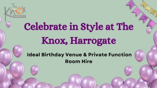 Birthday Venues & Function Room Hire in Harrogate  The Knox
