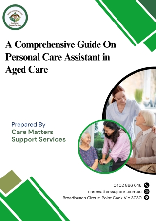 A Comprehensive Guide On Personal Care Assistant in Aged Care