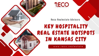 Key Hospitality Real Estate Hotspots in Kansas City