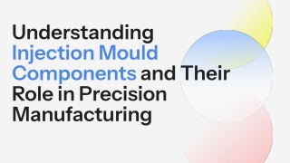 Injection mould components