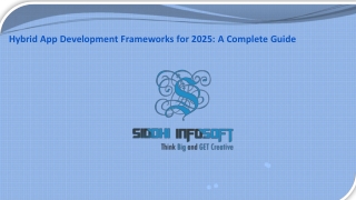 Hybrid App Development Frameworks for 2025 A Complete Guide
