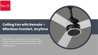 Total Control, Total Comfort – Ceiling Fan with Remote