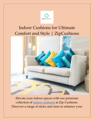 Indoor Cushions for Ultimate Comfort and Style
