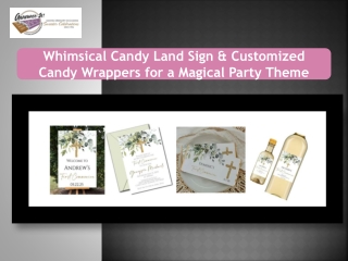 Whimsical Candy Land Sign & Customized Candy Wrappers for a Magical Party Theme