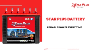 Star Plus Battery - Reliable Power Every Time