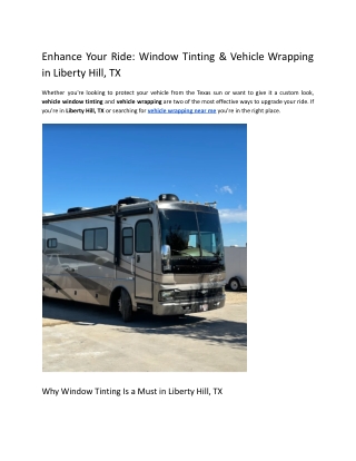 Enhance Your Ride_ Window Tinting & Vehicle Wrapping in Liberty Hill, TX
