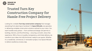 Trusted Turn Key Construction Company for Hassle-Free Project Delivery