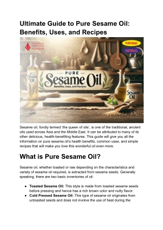 Ultimate Guide to Pure Sesame Oil_ Benefits, Uses, and Recipes